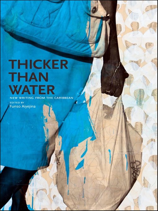 Title details for Thicker Than Water by Funso Aiyejina - Available